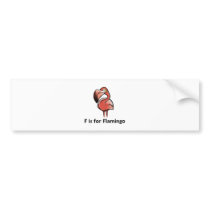 F is for Flamingo bumper stickers