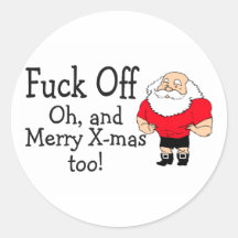 F Off and Merry Christmas Too Round Stickers