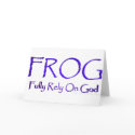 F.R.O.G. - Fully Rely On God cards