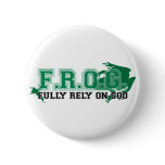 F.R.O.G. - Fully rely on God (green) buttons