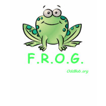 F.R.O.G. t-shirts by oddbob F.R.O.G. t-shirts