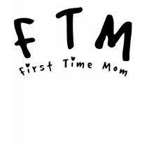 F.T.M. First Time Mom t-shirts
