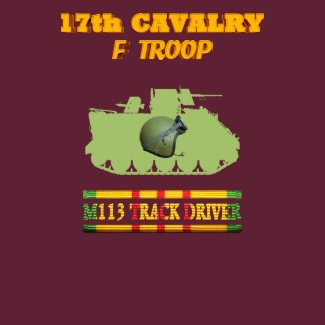 F Troop 17th Cavalry M113 Track Driver Shirt shirt