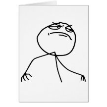 F Yea Rage Face Meme Greeting Card