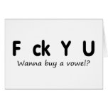 F You Wanna Buy A Vowel cards
