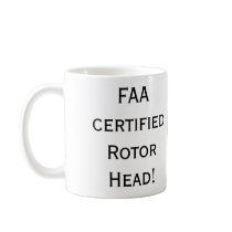 FAA certified Rotor Head! mugs by Fight2FlyPhoto FAA certified Rotor Head! mugs