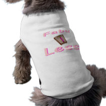 Fabu-less Doggie T Shirt