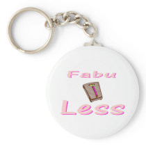 Fabu-less Keychains