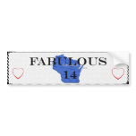 Fabulous 14 bumper sticker