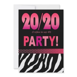 Fabulous 20/20 Zebra Print Birthday Party Invitations