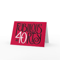 Fabulous 40 black white red Birthday Card