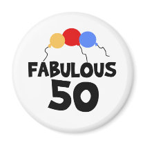 Fabulous 50 magnets by birthdayTshirts Fabulous 50 magnets