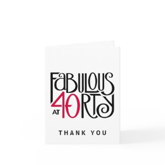 Fabulous at 40rty black red Thank You Note Card card