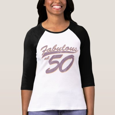Fabulous at 50 Birthday T Shirt