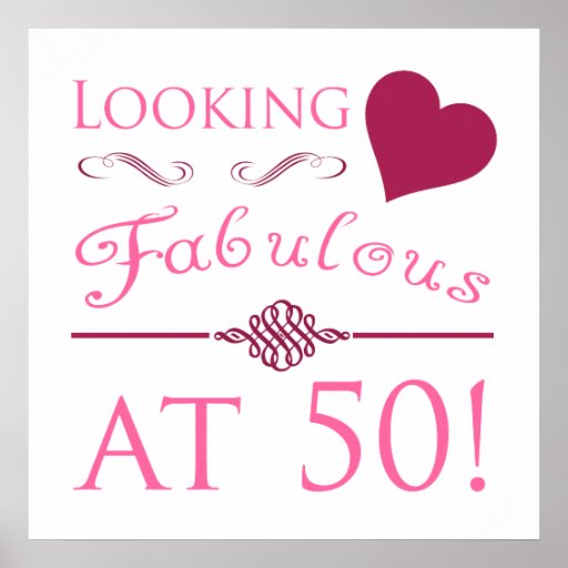 Fabulous At 50 Posters | Zazzle