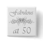 Fabulous At 50 Years Old Pinback Buttons