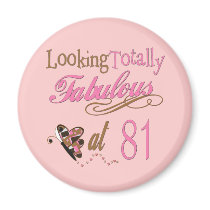 Fabulous at 81 magnets