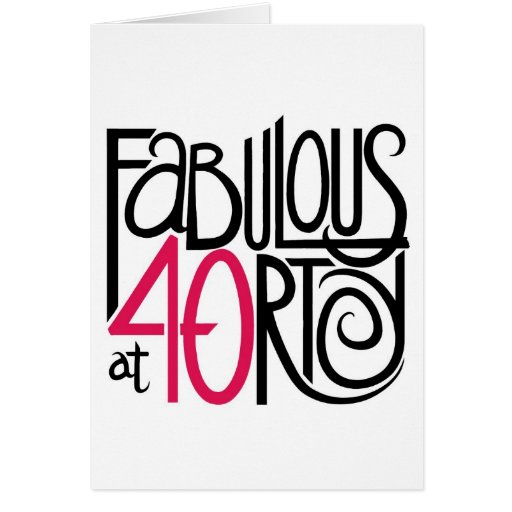 Fabulous at Forty Card
