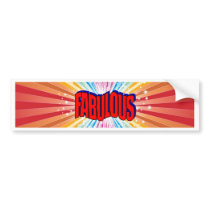 Fabulous bumper stickers