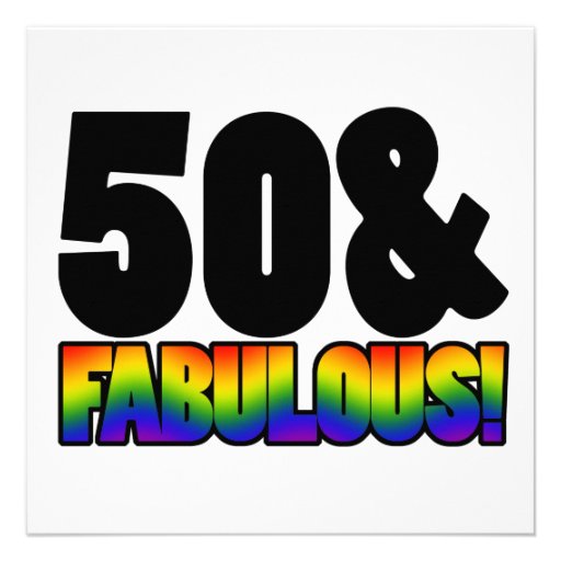 Fabulous Gay 50th Birthday Personalized Invites