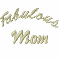 Fabulous Mom embroidered shirts