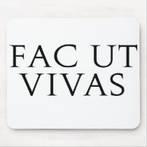 Fac Ut Vivas Mousepad