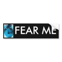 Face of Fear Bumper Sticker, FearMe bumper stickers