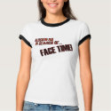 Face Time! t-shirts by DanikaLaRae Face Time! t-shirts