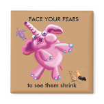 Face your Fears magnets