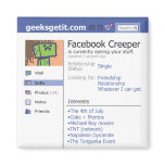 Facebook Creeper magnets