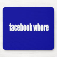 Facebook Whore mousepad