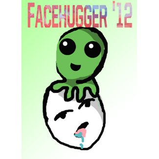 Facehugger for 2012 postcard