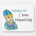 Facetious-say mousepads