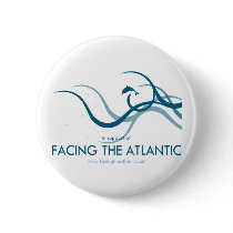 Facing The Atlantic Pinback Buttons