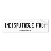 "Fact" bumper sticker