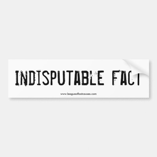 "Fact" bumper sticker