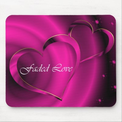 Faded Love Mouse Pads by