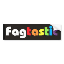 Fagtastic (Banner) Bumper Sticker bumper stickers by Azodnem Fagtastic (Banner) Bumper Sticker bumper stickers