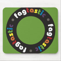 Fagtastic (Circle) Mousepad