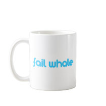 fail whale mugs by TwitterShirts fail whale mugs