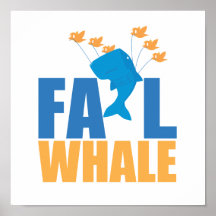 Fail Whale Poster