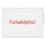 Failadelphia! Greeting Cards