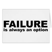 failure is always an option greeting card