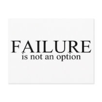 Failure Is Not An Option postcards by TeeZazzle Failure Is Not An Option postcards