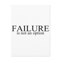 Failure Is Not An Option Postcard