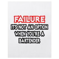 Failure...Not an Option...Bartender Full Color Flyer