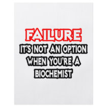 Failure...Not an Option...Biochemist Full Color Flyer