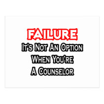 Failure...Not an Option...Counselor postcards