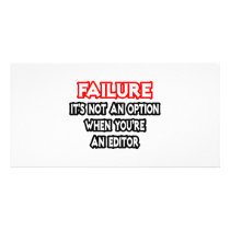 Failure...Not an Option...Editor Photo Card Template