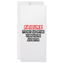Failure...Not an Option...Editor Customized Rack Card